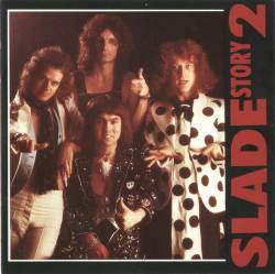 Slade : Slade Story 2